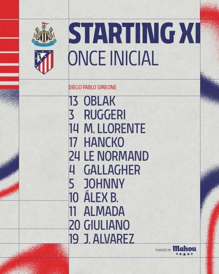 纽卡vs马竞首发:托纳利、伊兰加先发,阿尔瓦雷斯、加拉格尔出战